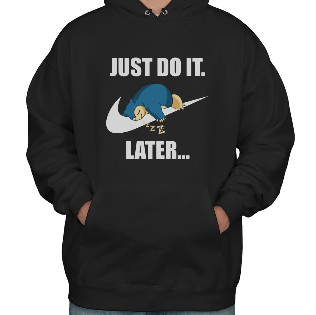 Just do it later hot sale hoodie