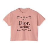 It's Dior Darling Women's Boxy Tee - Geeks Pride