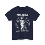 Abolish ICE T-Shirt Before It Abolishes Liberty