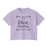 It's Dior Darling Women's Boxy Tee - Geeks Pride
