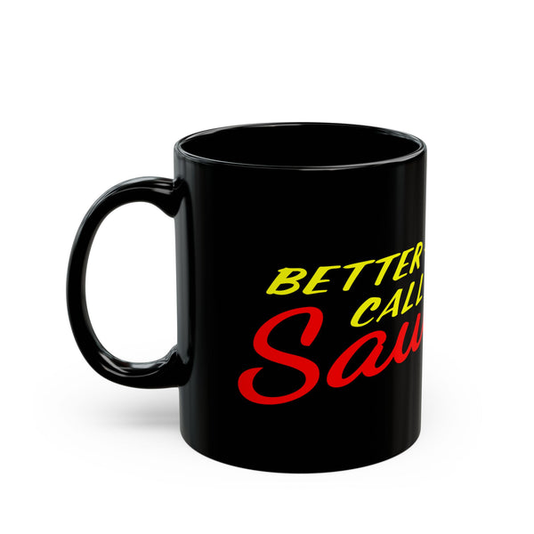 Better Call Saul Black Coffee Mug - 11oz