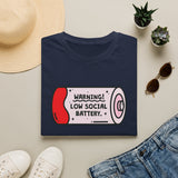 Warning Low Social Battery Unisex T-Shirt