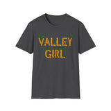 Valley Girl Unisex Softstyle T-Shirt