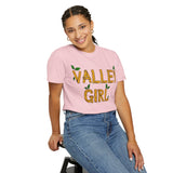 Valley Girl Unisex Garment-Dyed T-shirt