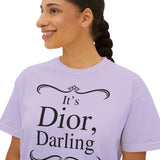 It's Dior Darling Women's Boxy Tee - Geeks Pride