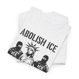 Abolish ICE T-Shirt Before It Abolishes Liberty