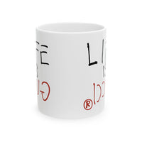 Life is Gucci Coffee Cup Mug