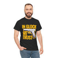 In Glock We Trust Unisex Heavy Cotton T-Shirt