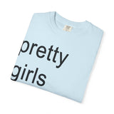 Pretty girls love sza Unisex Garment-Dyed T-shirt