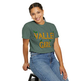 Valley Girl Unisex Garment-Dyed T-shirt