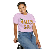 Valley Girl Unisex Garment-Dyed T-shirt