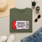 Warning Low Social Battery Unisex T-Shirt