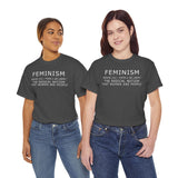 Feminism Definition Unisex T-Shirt