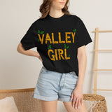Valley Girl Unisex Garment-Dyed T-shirt