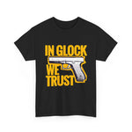 In Glock We Trust Unisex Heavy Cotton T-Shirt