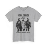 Abolish ICE T-Shirt Before It Abolishes Liberty