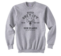 House Greyjoy Bw Unisex Sweatshirt