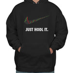 Just HODL It Unisex Pullover Hoodie