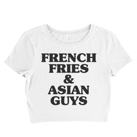 French Fries and Asian Guys Women’s Crop Tee / Crop Top