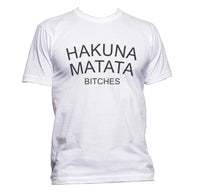 Hakuna Matata B*tches Men T-Shirt