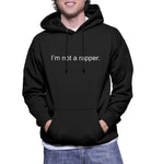 I'm Not a Rapper Unisex Pullover Hoodie