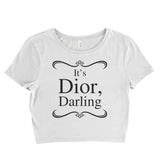 It's Dior Darling Women’s Crop Tee