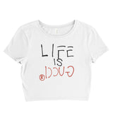 Life is Gucci Women’s Crop Tee