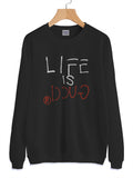 Life Is Gucci Unisex Crewneck Sweatshirt