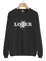 Lover Loser Unisex Sweatshirt