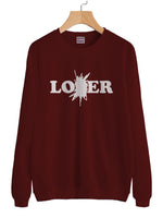 Lover Loser Unisex Sweatshirt