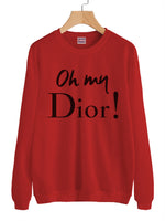 Oh My Dior Unisex Crewneck Sweatshirt