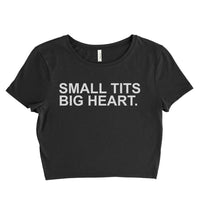 Small Tits Big Heart Women’s Crop Tee