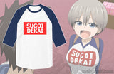 Sugoi Dekai Uzaki-Chan 3/4 sleeve raglan shirt