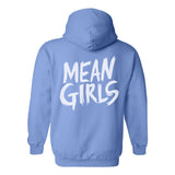 She Doesn't Even Go Here Mean Girls Unisex Zip Up Hoodie