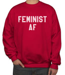 Feminist AF Unisex Sweatshirt