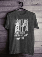 I Got 99 Problems But A Snitch Ain't One Harry potter Men T-Shirt