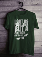 I Got 99 Problems But A Snitch Ain't One Harry potter Men T-Shirt