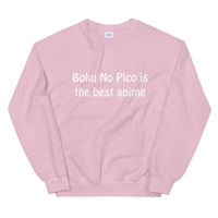 Boku No Pico is the best anime Unisex Sweatshirt