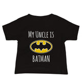 My Uncle Is Batman W Baby Jersey Short Sleeve Tee - Geeks Pride
