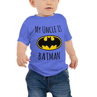 My Uncle Is Batman B Baby Jersey Short Sleeve Tee - Geeks Pride