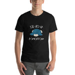 I'll Do It Tomorrow Snorlax Short-Sleeve Unisex T-Shirt - Geeks Pride