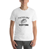 Tacos Are Everything Short-Sleeve Unisex T-Shirt - Geeks Pride
