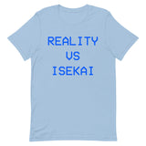 Reality Vs Isekai Short-Sleeve Unisex T-Shirt