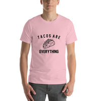 Tacos Are Everything Short-Sleeve Unisex T-Shirt - Geeks Pride