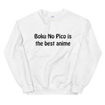 Boku No Pico Is The best anime Black ink Unisex Sweatshirt