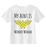 My Aunt Is Wonder Woman Toddler T-shirt Tee