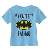 My Uncle Is Batman Toddler Short Sleeve Tee T-shirt - Geeks Pride